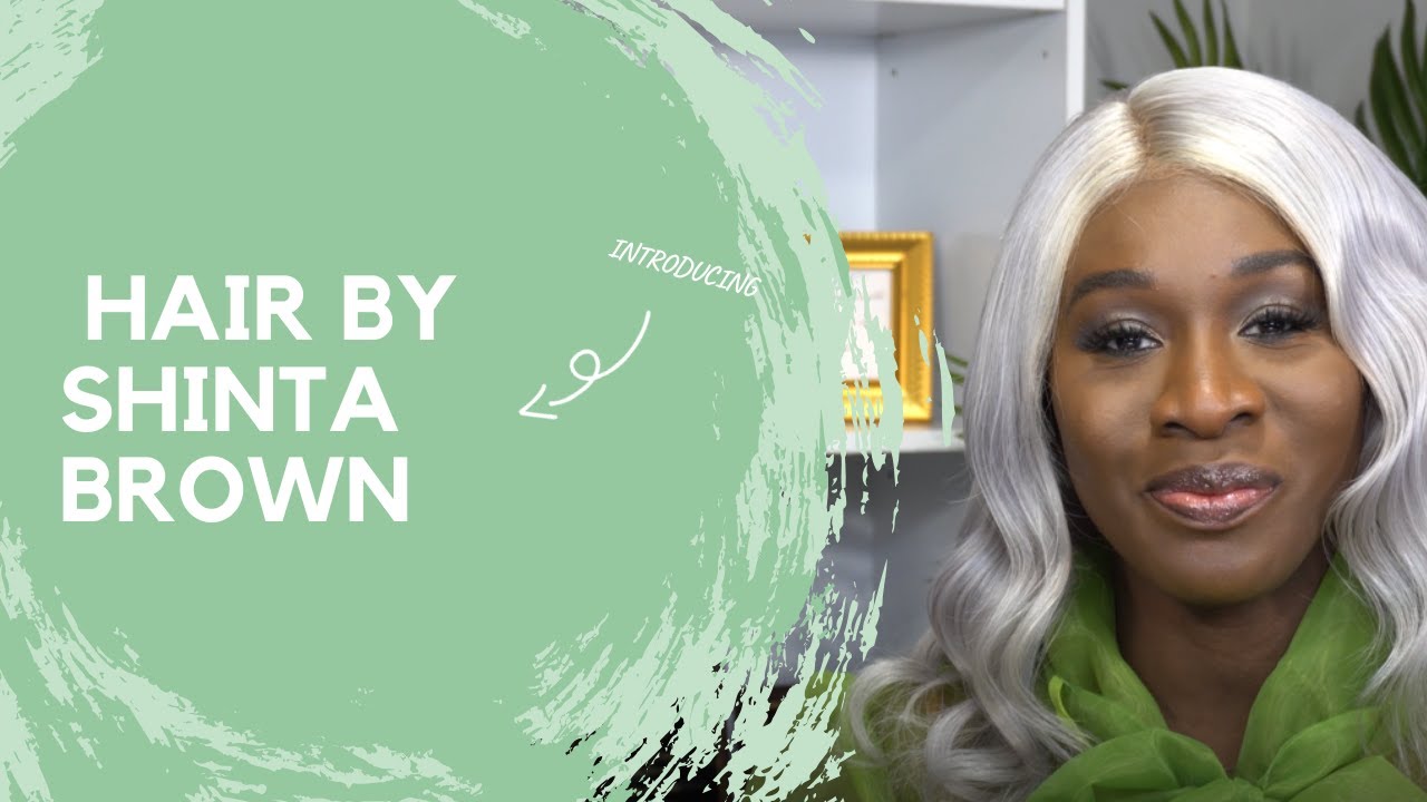 Hair by Shinta Brown: Quality, Affordable, Sustainable, Virgin Hair