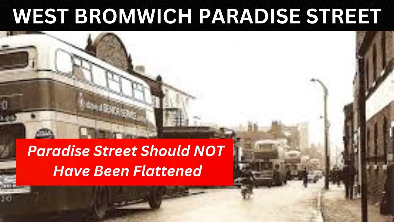 WEST BROMWICH PARADISE STREET, I attempt to walk and find this once popular street,