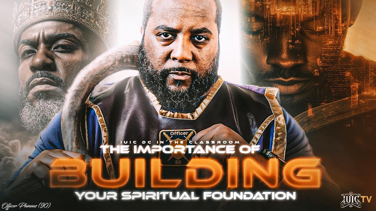 The Importance of Building Your Spiritual Foundation