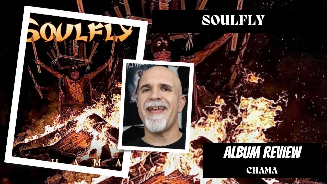 Soulfly - Chama (Album Review)