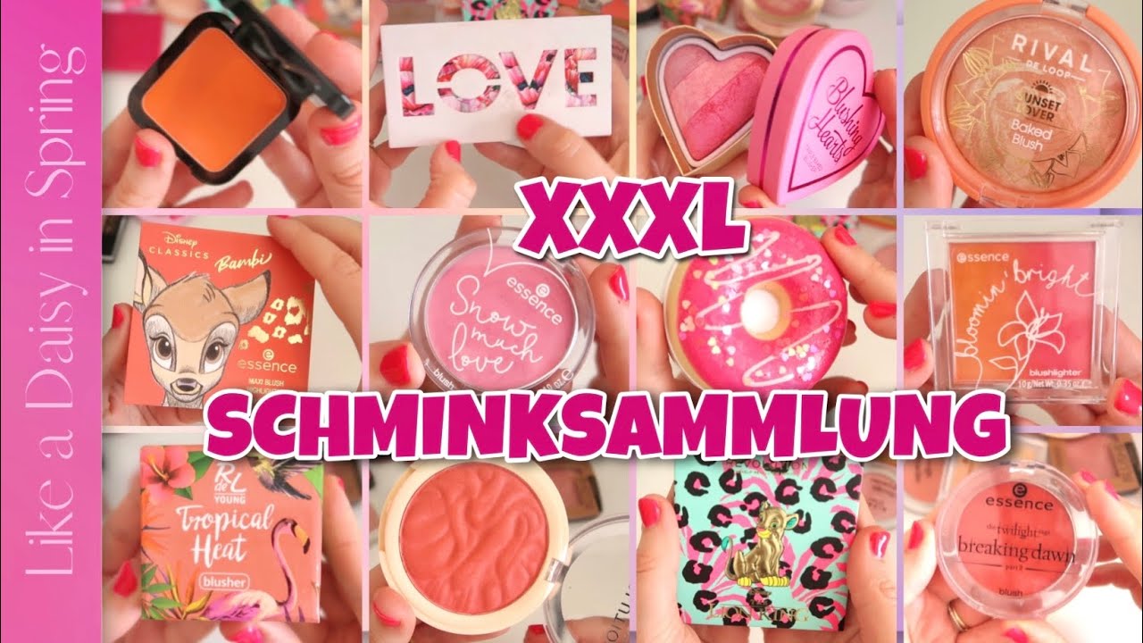 XXXL Schminksammlung 2023 😍 | Blush Make Up Collection Teil 2 | LikeADaisyInSpring