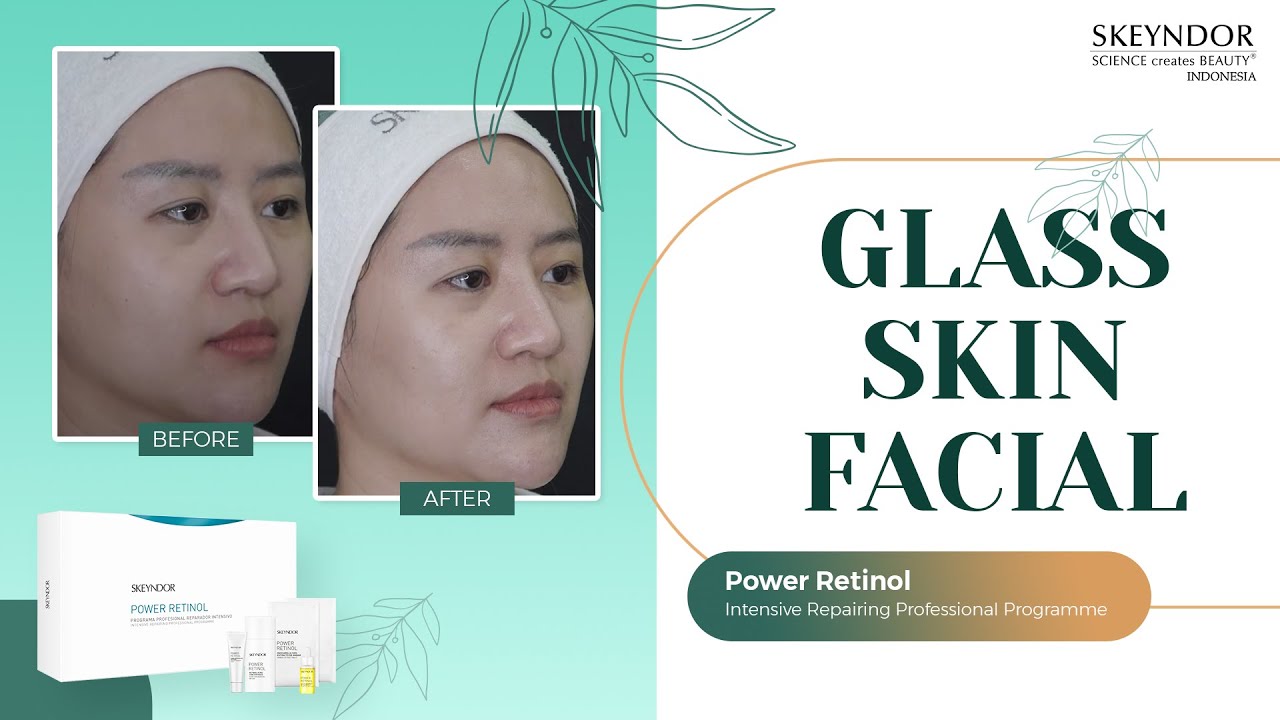 GLASS SKIN FACIAL │Skeyndor Power Retinol Intensive Repairing Professional Programme
