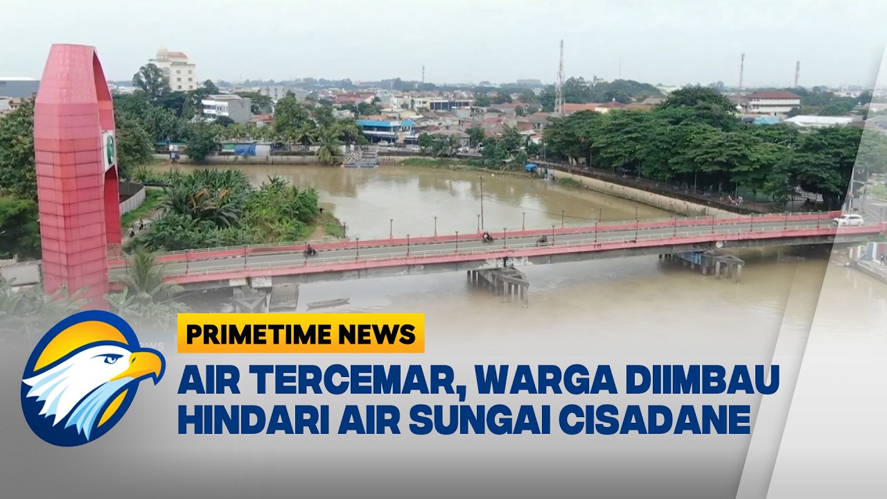 Pencemaran Pestisida di Sungai Cisadane Meluas - [Primetime News]