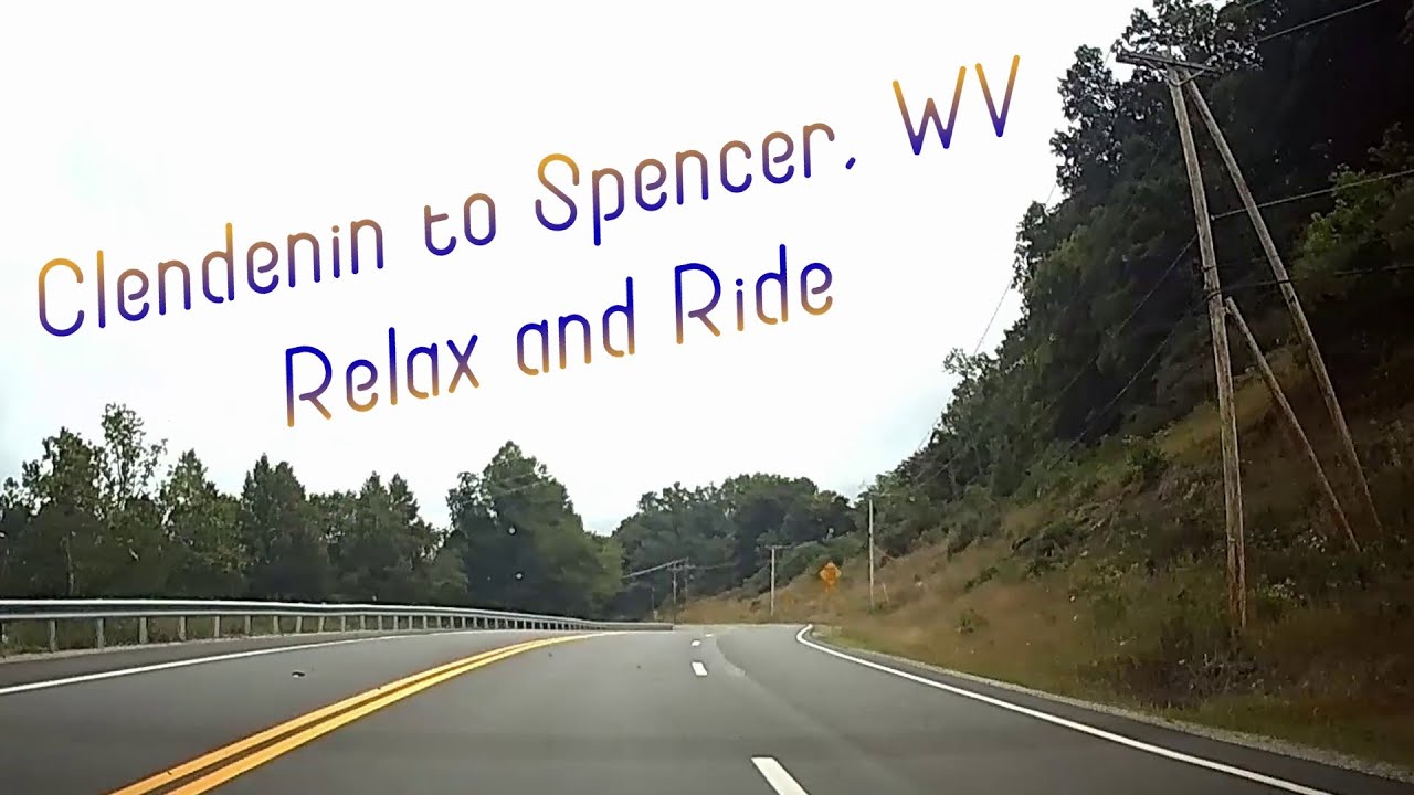 Driving Tour | Clendenin to Spencer, WV - Relaxing Summer Drive 2023
