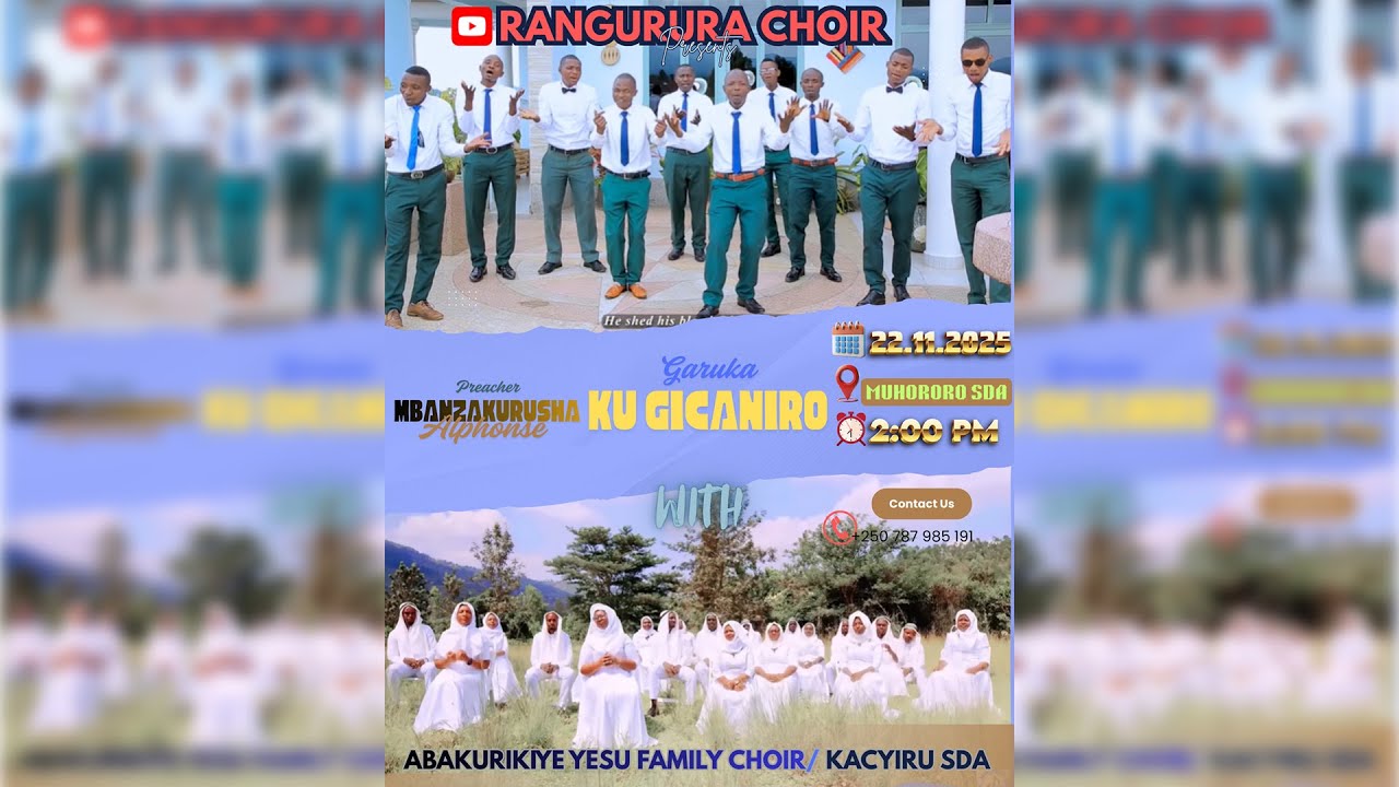 🛑GARUKA KUGICANIRO|IGITARAMO CY'ABAKURIKIYE YESU FAMILY CHOIR HAMWE NA RANGURURA CHOIR, MUHORORO SDA