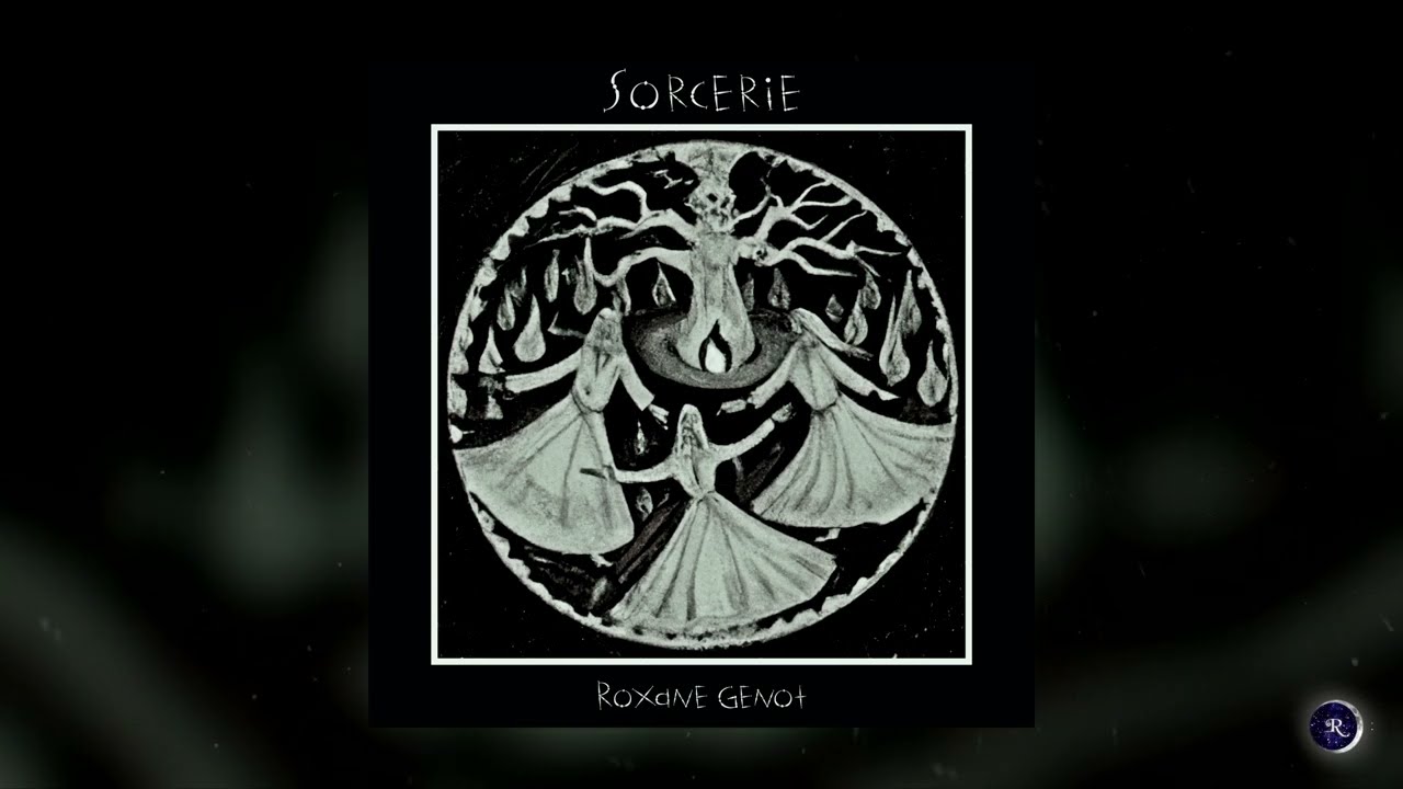 Sorcerie - Roxane Genot