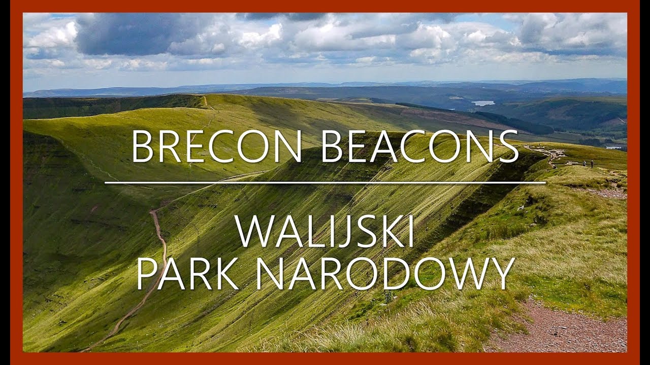 🇬🇧 PARK NARODOWY BRECON BEACONS &bull; z najwyższym szczytem w parku PEN y FAN ( 886 m)