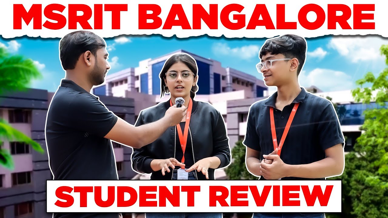 MS Ramaiah Bangalore Review 2026 😱 | MSRIT Bangalore Student Reviews | COMEDK