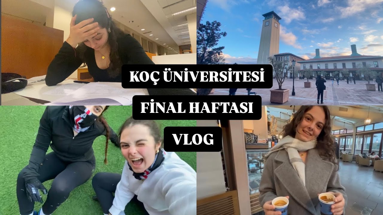 Koç Üniversitesi Final Haftası | VLOG