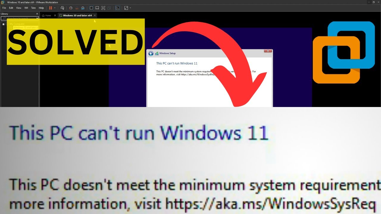 Vmware this pc can't run windows 11 this pc doesn't meet the minimum system requirements to install