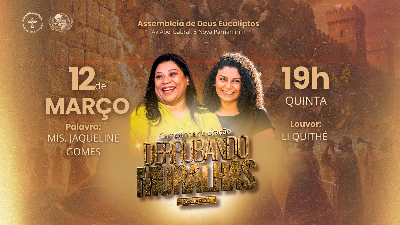Campanha de Oração Derrubando Muralhas - 12/03/2026 - AD EUCALIPTOS