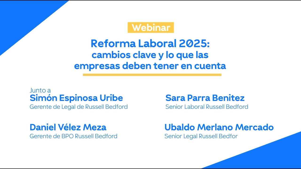 Webinar - Reforma Laboral 2025: Cambios clave y lo que las empresas deben tener en cuenta