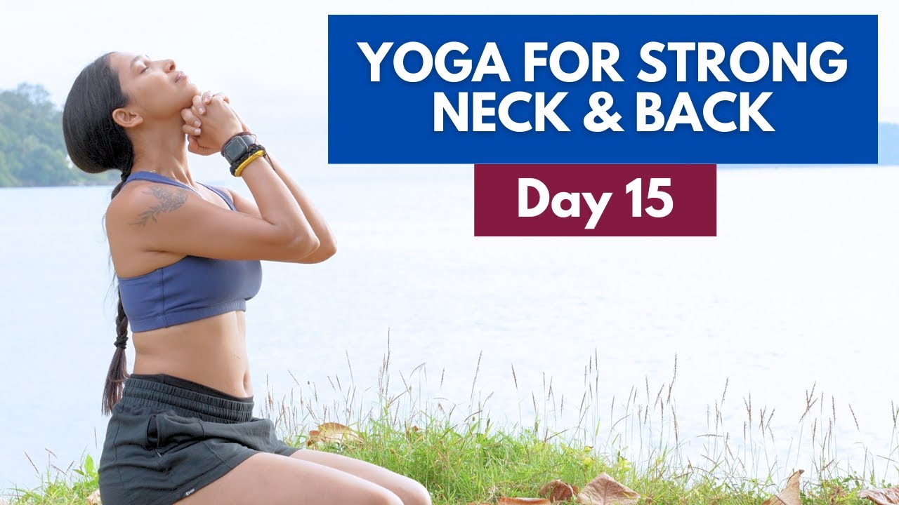 Yoga for Neck and Back Strength | 13 Minute Foundational Practice