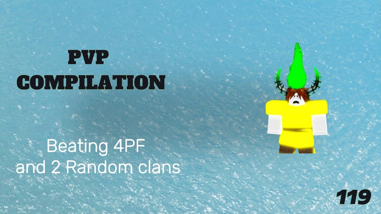 PVP COMPILATION #119 (Beating 4PF and 2 random clans) [Booga Booga Reborn]