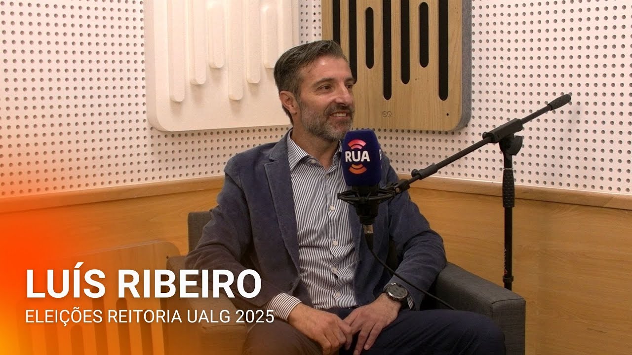 Lu&iacute;s Ribeiro - Entrevista Elei&ccedil;&otilde;es Reitoria UAlg 2025 | RUA FM