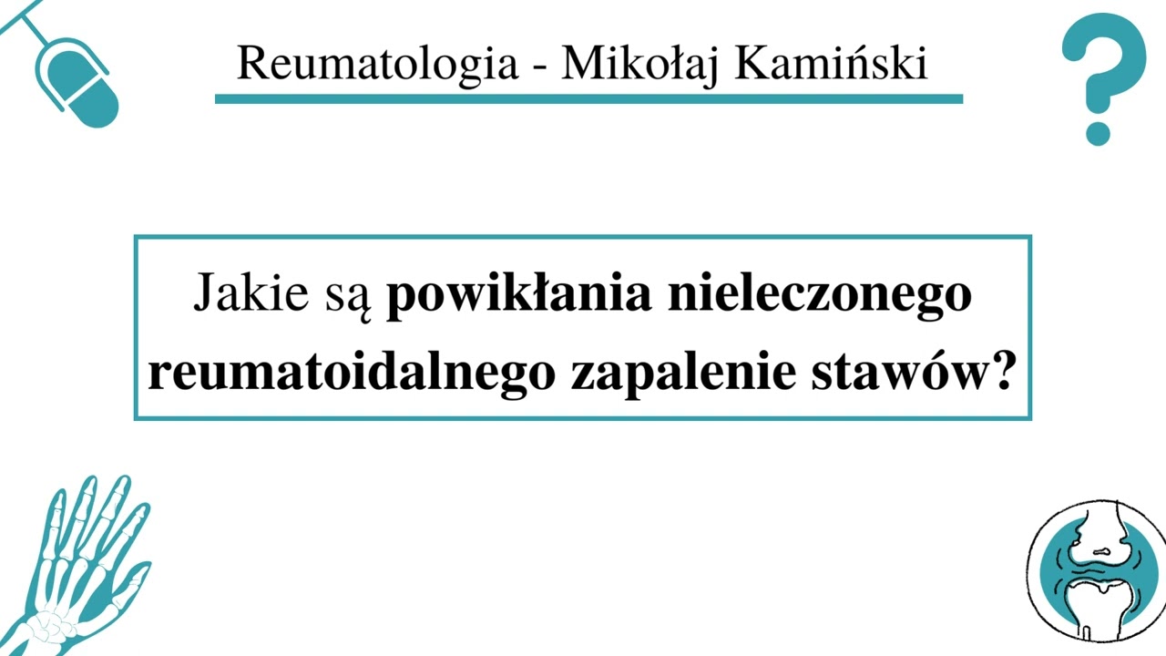 [031] [Podcast] Jakie są powikłania nieleczonego reumatoidalnego zapalenie stawów?