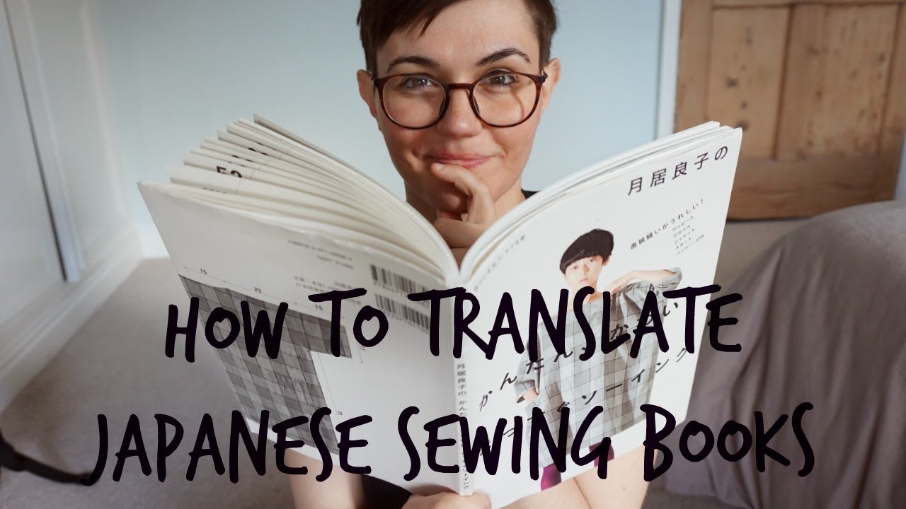How Do I Translate my Japanese Sewing Books!!!