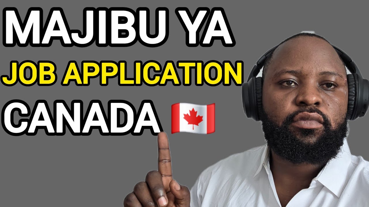 Canada Jobs Q&A 🇨🇦 | CV, Cover Letter, NOC Codes, Job Bank Step-by-Step (Swahili-English)