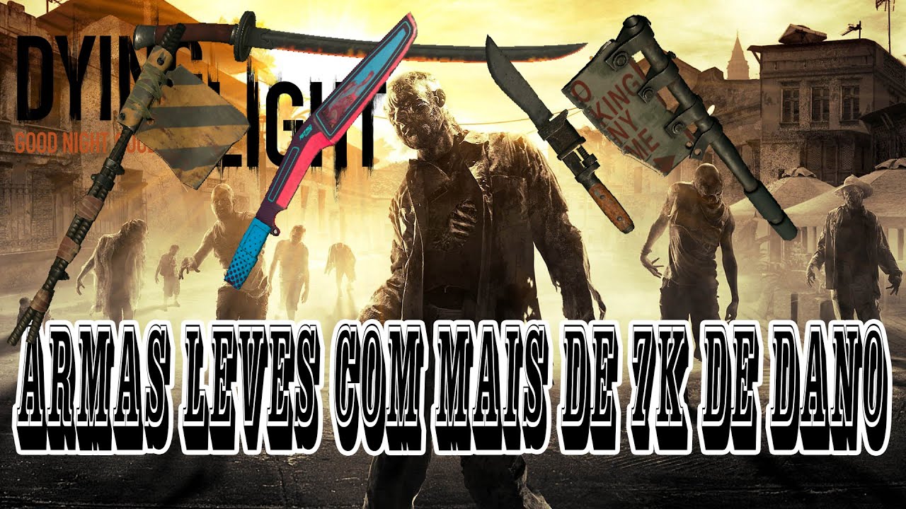 DICA | COMO TER ARMAS LEVES COM DANOS DE ARMAS PESADAS PRA MATAR OS ZUMBIS MAIS RÁPIDO ✾ Dying Light
