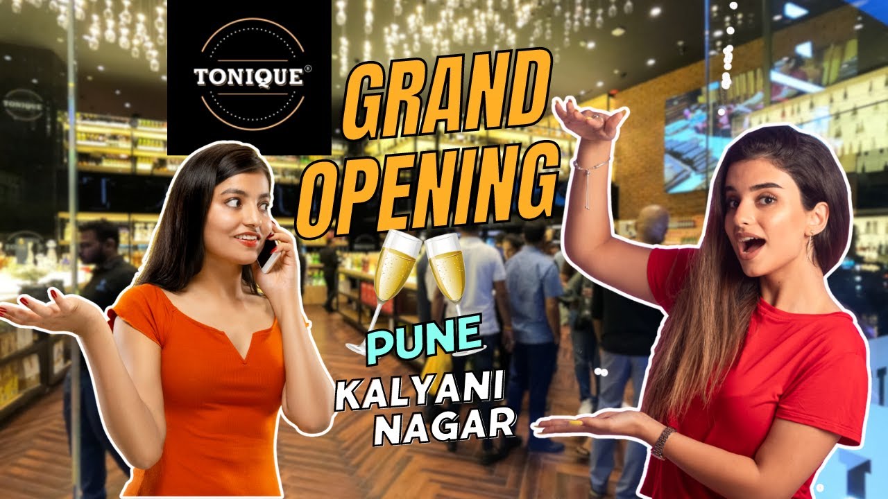 TONIQUE | GRAND OPENING | Asia’s biggest liquor mall |#kalyaninagar #pune #jus4funindia
