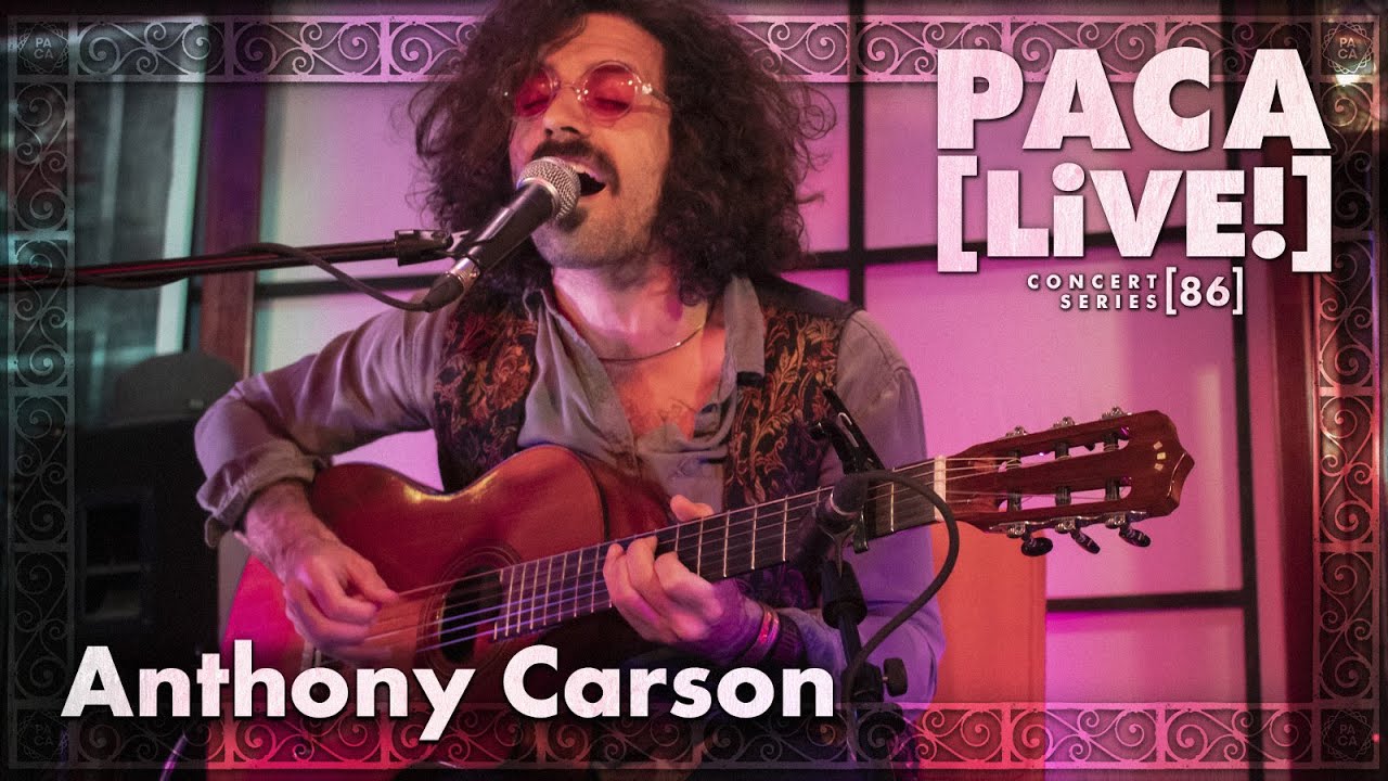 Anthony Carson &bull; PACA [LiVE!] Concert Series [86]