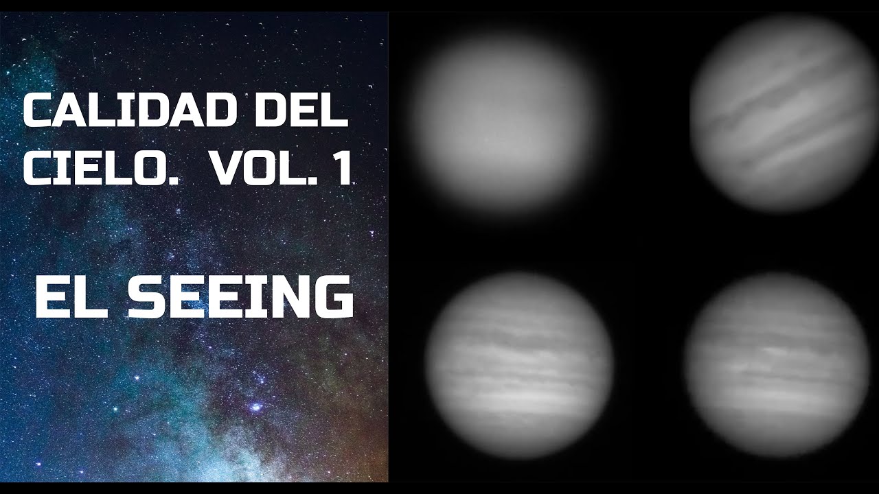 La calidad del cielo astronómico (Vol. 1): EL SEEING. - ESPACIO CELESTE