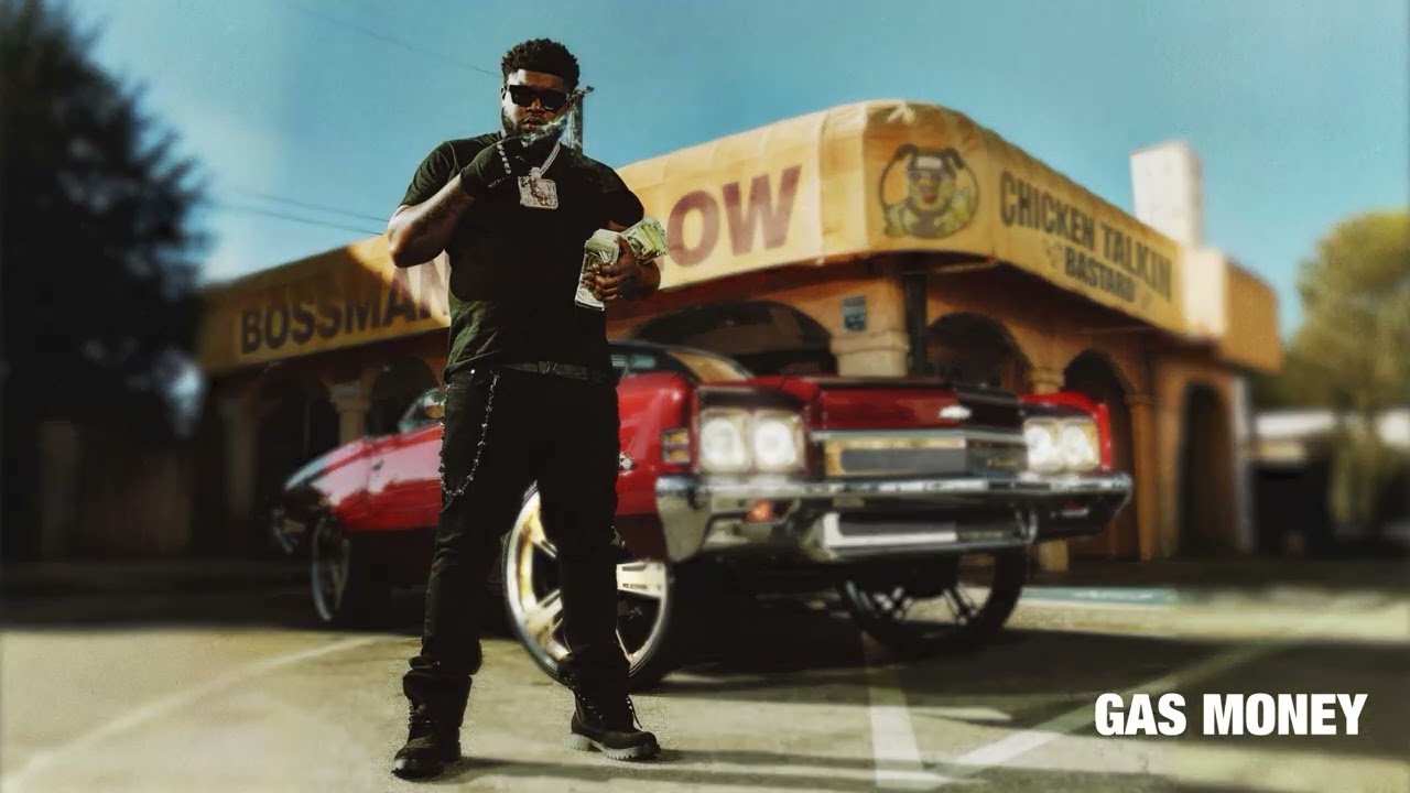 BossMan Dlow - Gas Money (Official Audio)
