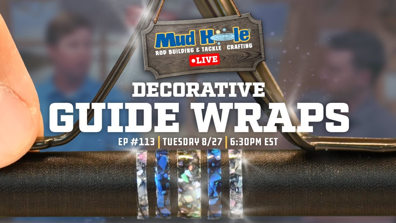 Decorative Guide Wraps - Mud Hole Live