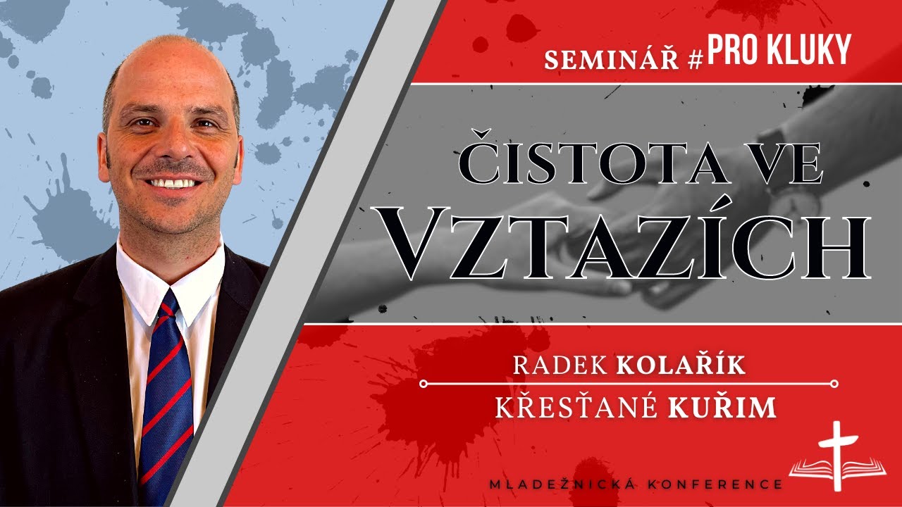 Čistota ve vztazích | Radek Kolařík