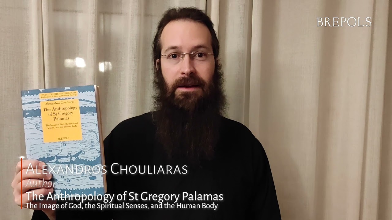 The Anthropology of St Gregory Palamas. The Image of God, the Spiritual Senses, and the Human Body
