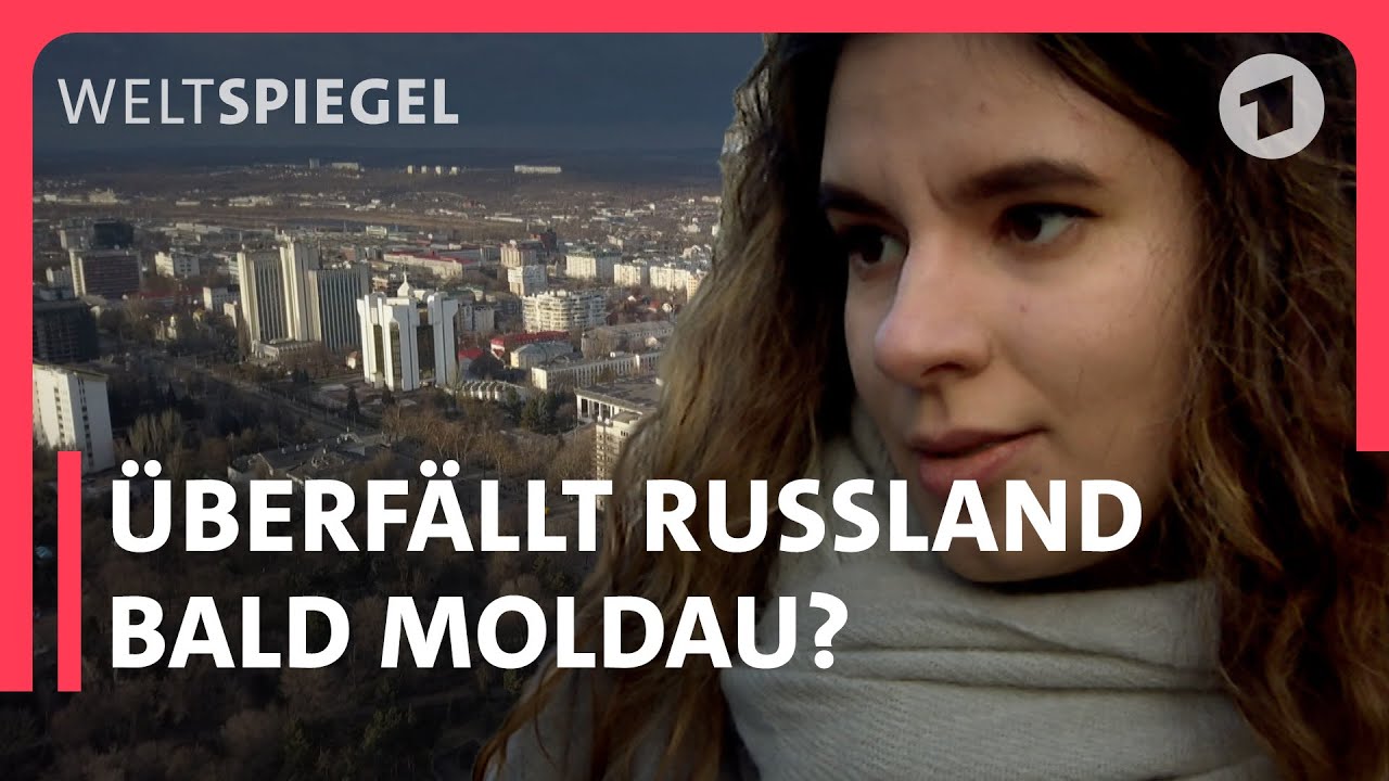 Droht der Einmarsch Russlands? Moldau in Gefahr
