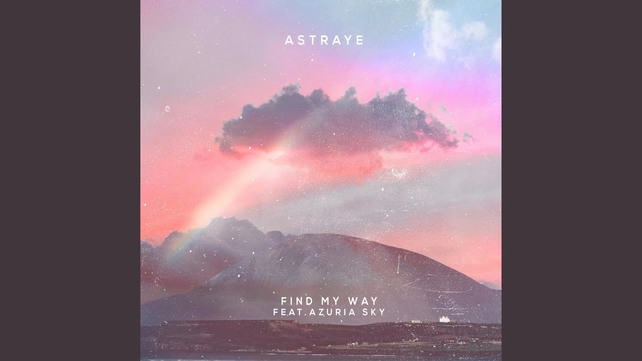 Find My Way (feat. Azuria Sky)