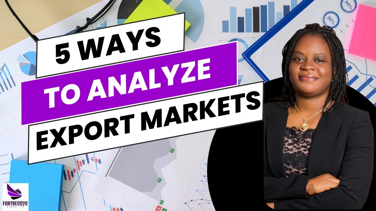 Export Markets:  5 Smart ways to Analyze Export Markets  #quicktradetips