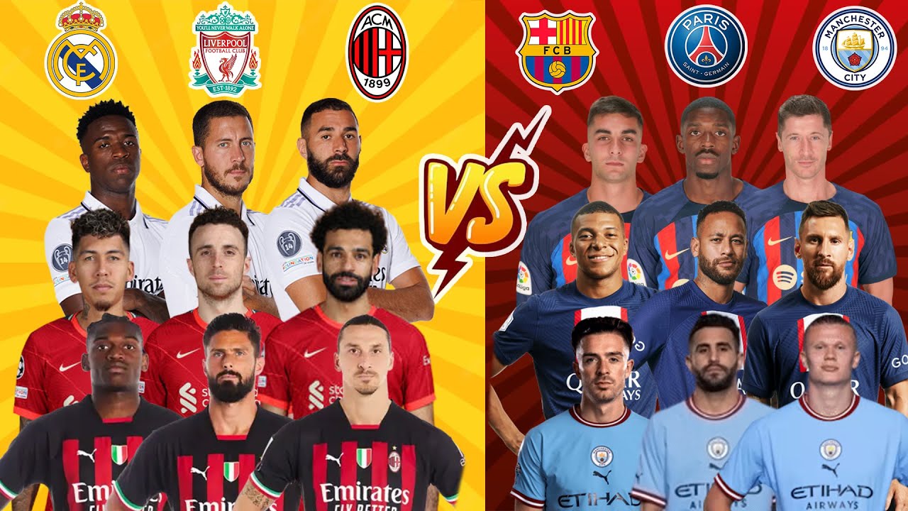 Real Madrid Liverpool Milan 🆚 Barcelona PSG Manchester City 🔥 Triple comparison 💪