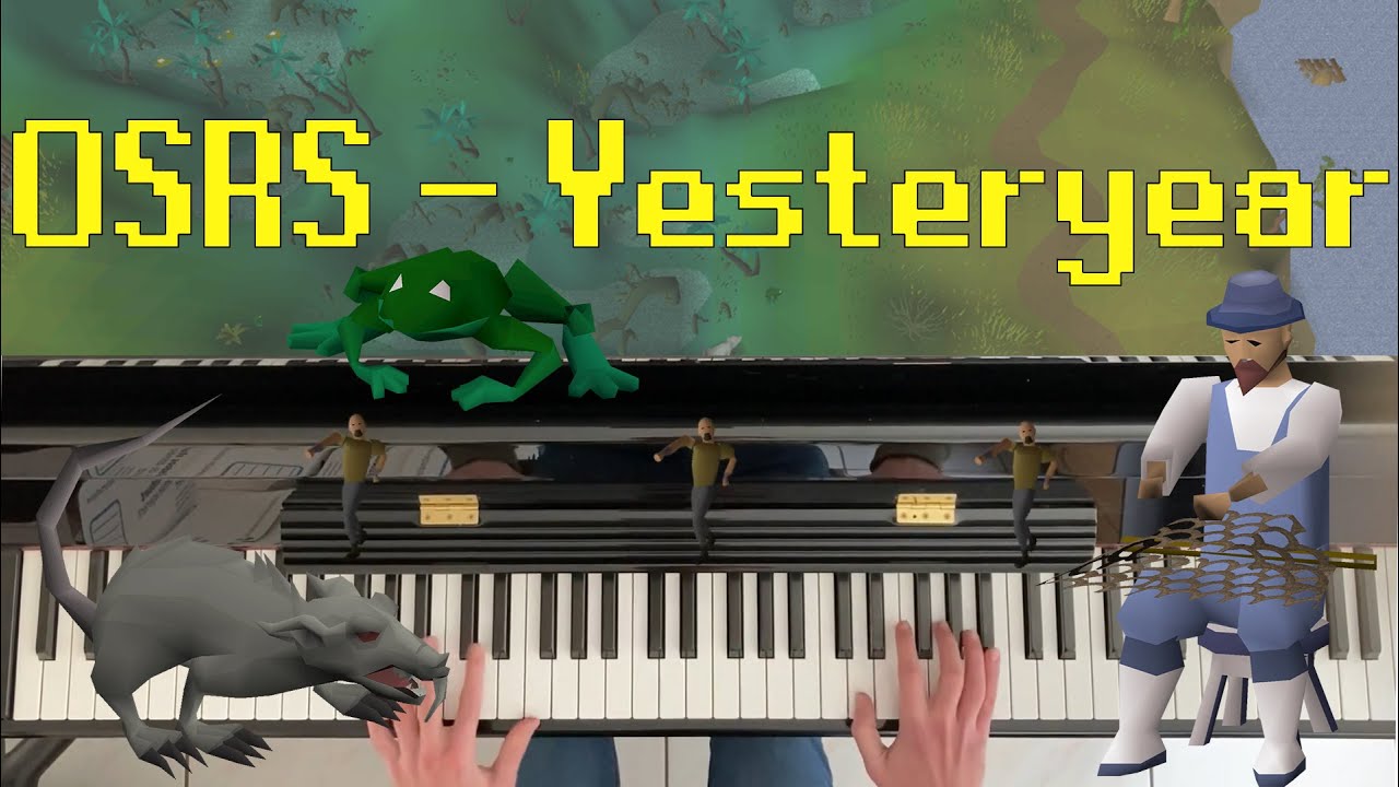 Yesteryear (Oldschool Runescape piano cover)