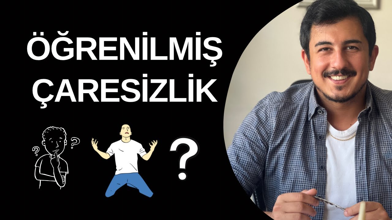 Öğrenilmiş Çaresizlik