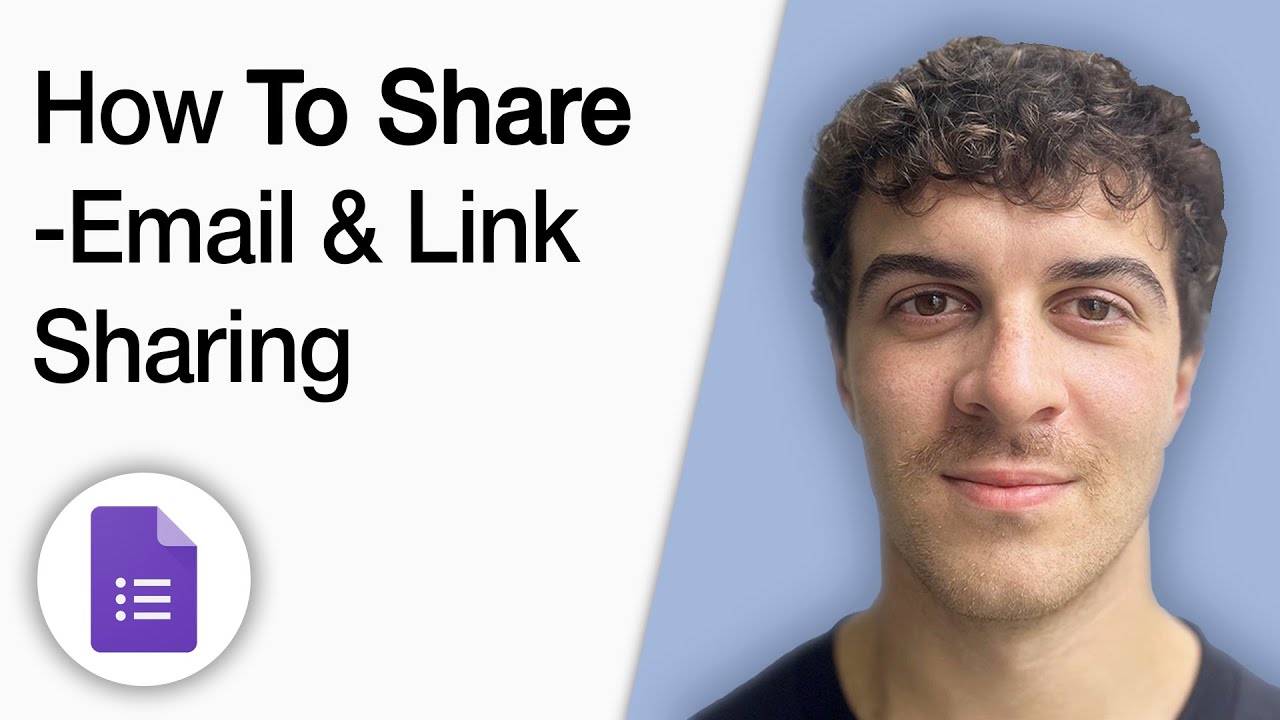 How to Share Google Forms [2025 Full Guide]