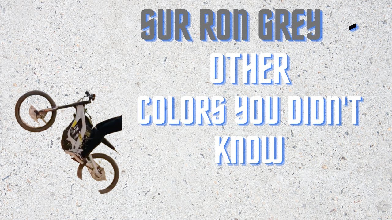Sur Ron Grey
