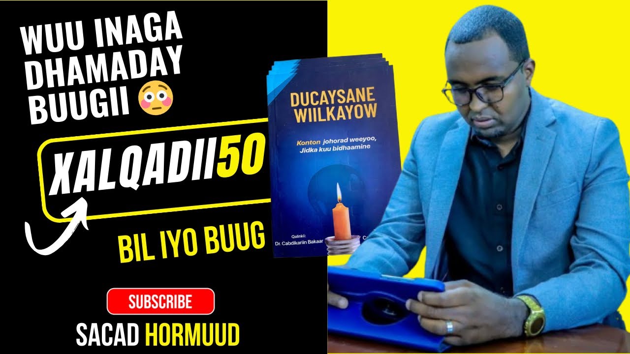 📚Bil iyo Buug 📚 || Ducaysane Wiilkayow || Xalqadii ugu danbaysay😳 || C/xakiim Obsiiye ||