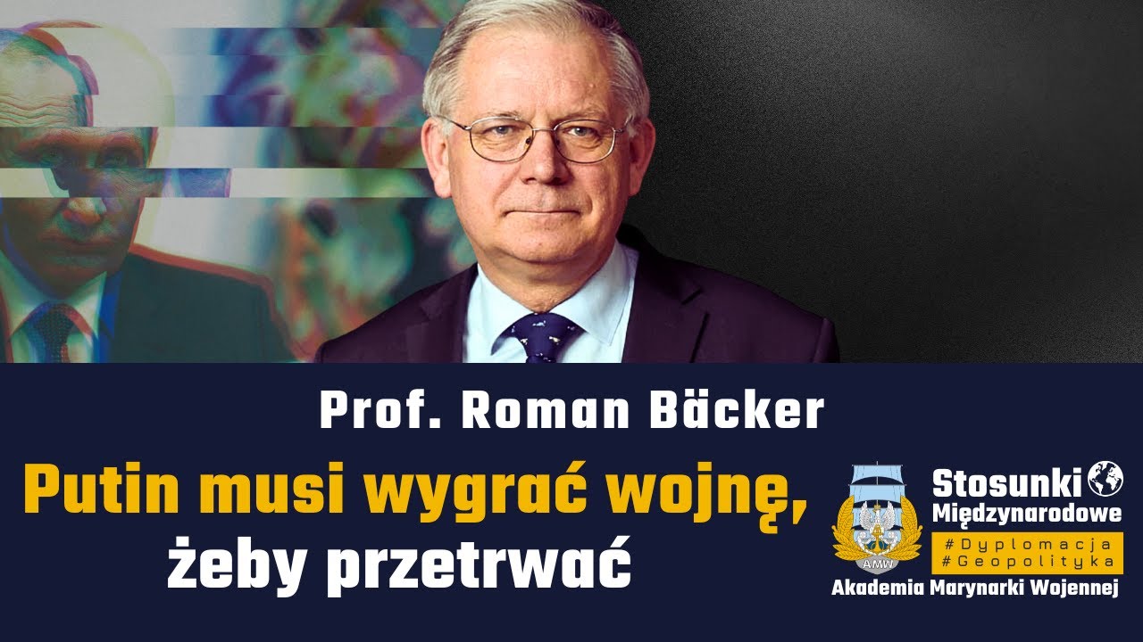 Putin musi wygrać wojnę, żeby przetrwać | Prof. Roman Bäcker