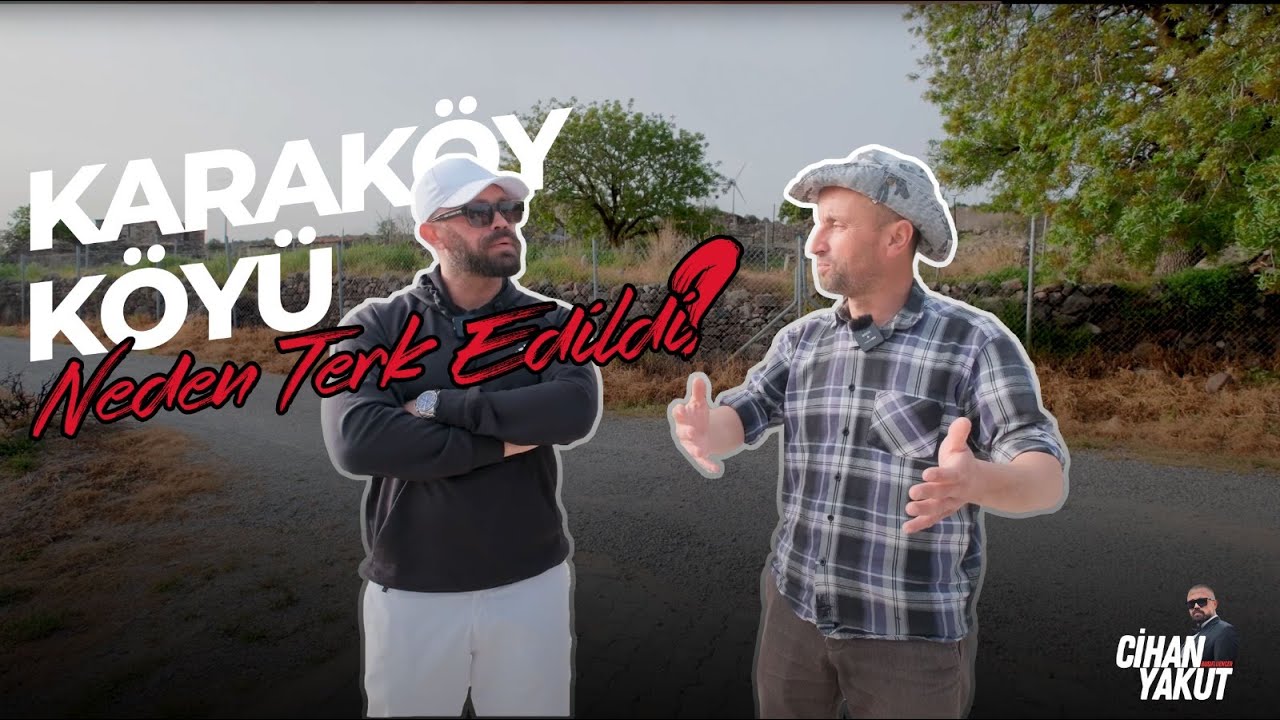 Karaköy Köyü Neden Terkedildi?