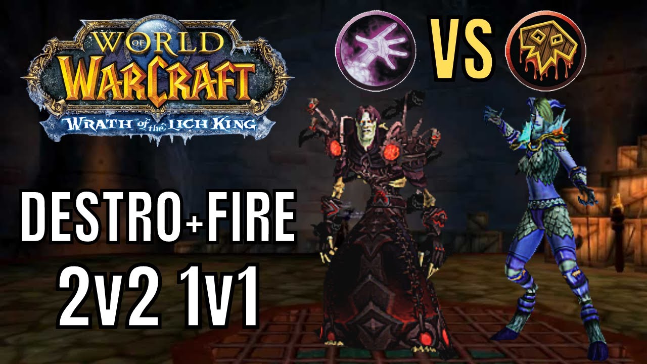 Destruction Warlock 2v2 1v1 Epic Arena | Warmane WotLK