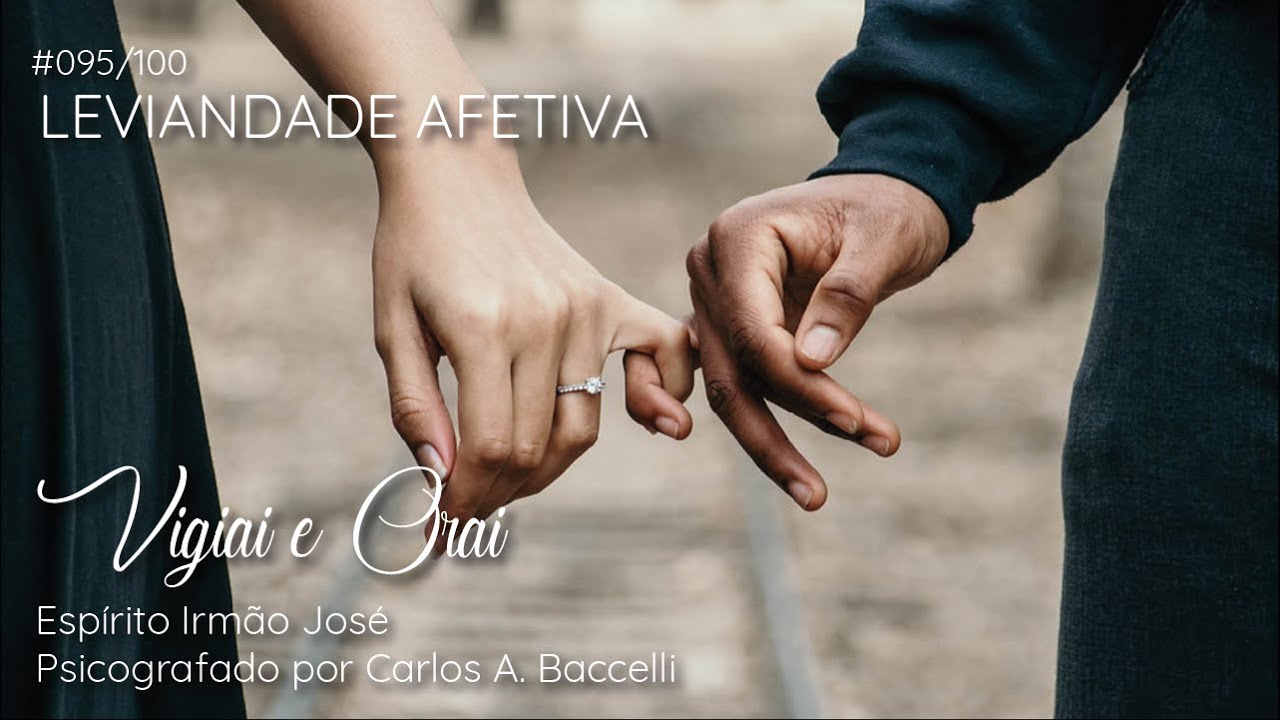 #095/100 - Leviandade afetiva