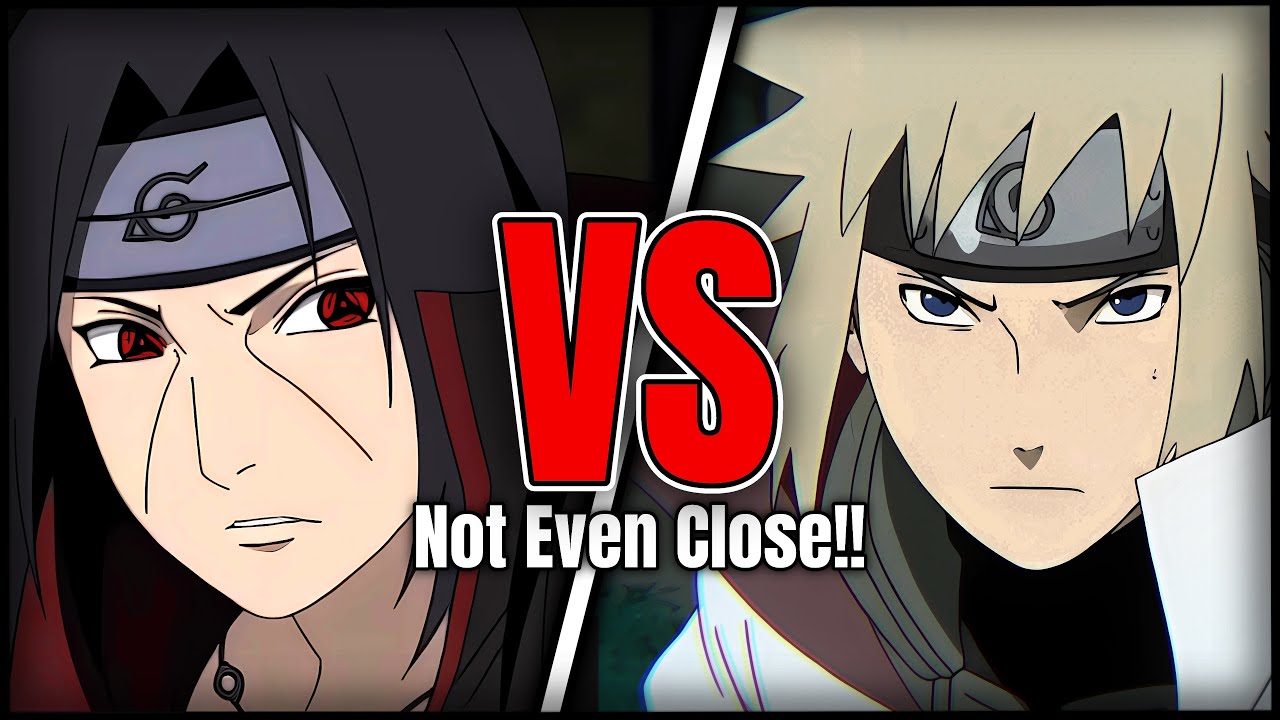 Itachi Uchiha Vs The Fourth Hokage Is NOT CLOSE, Like Seriously..!