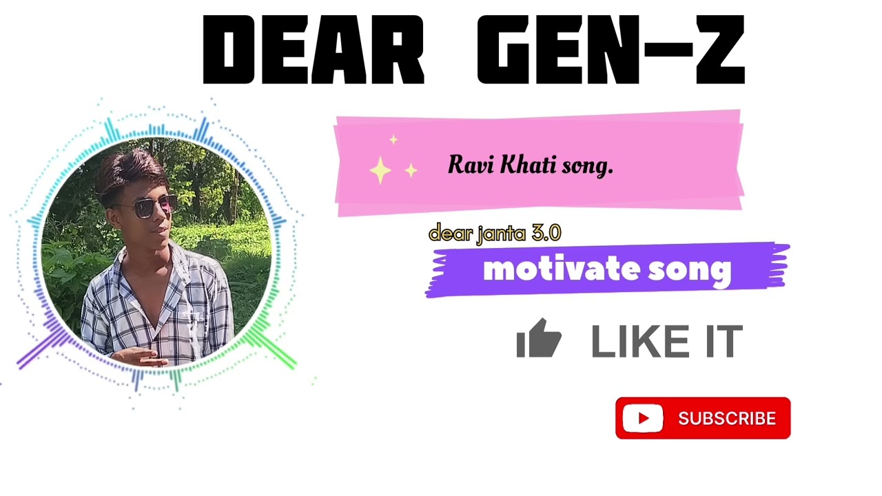 Dear Gen-Z || Song By Ravi Khati || New Nepali song 2025 