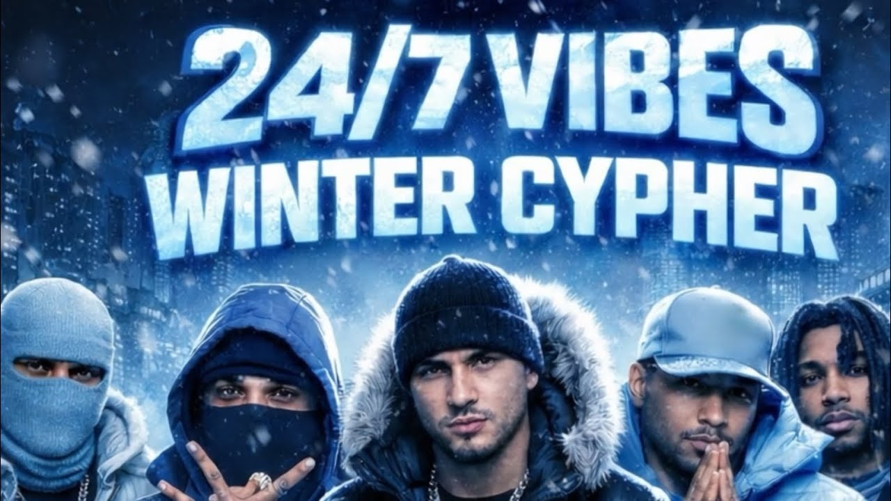 24/7 Vibes Winter Cypher 