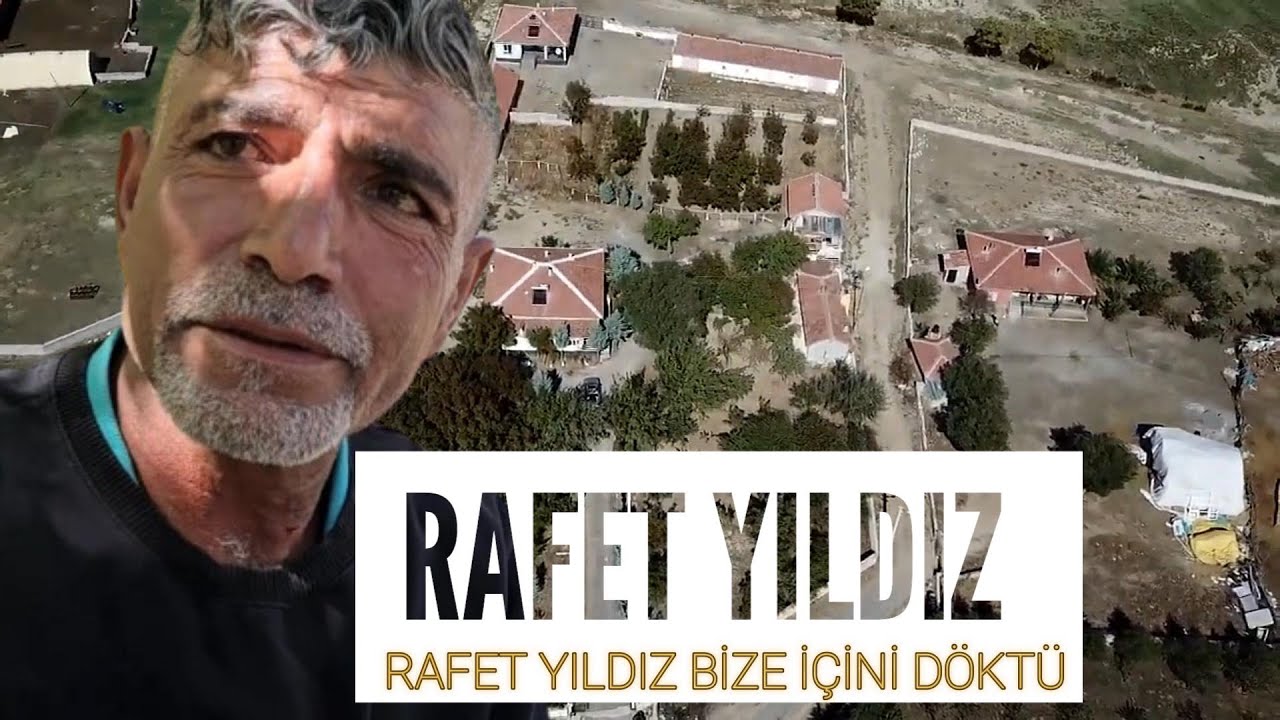 RAFET YILDIZ BİZE İÇİNİ DÖKTÜ❗