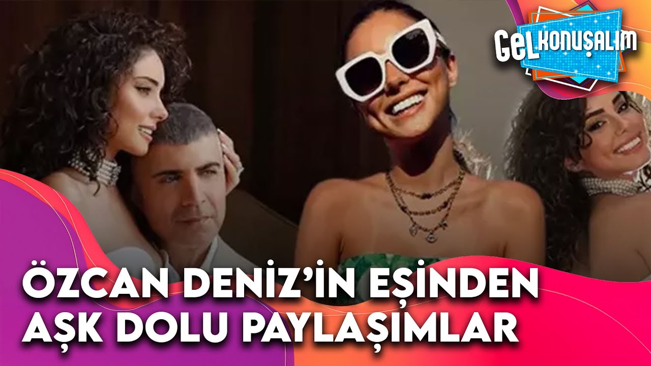 Özcan Deniz Ve Eşinin Paylaşımları | Gel Konuşalım 12. Bölüm