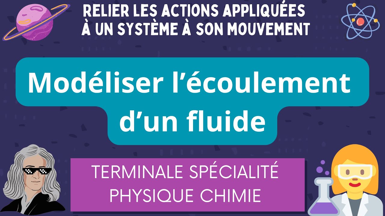 Modéliser l’écoulement d’un fluide / Terminale Spécialité Physique Chimie