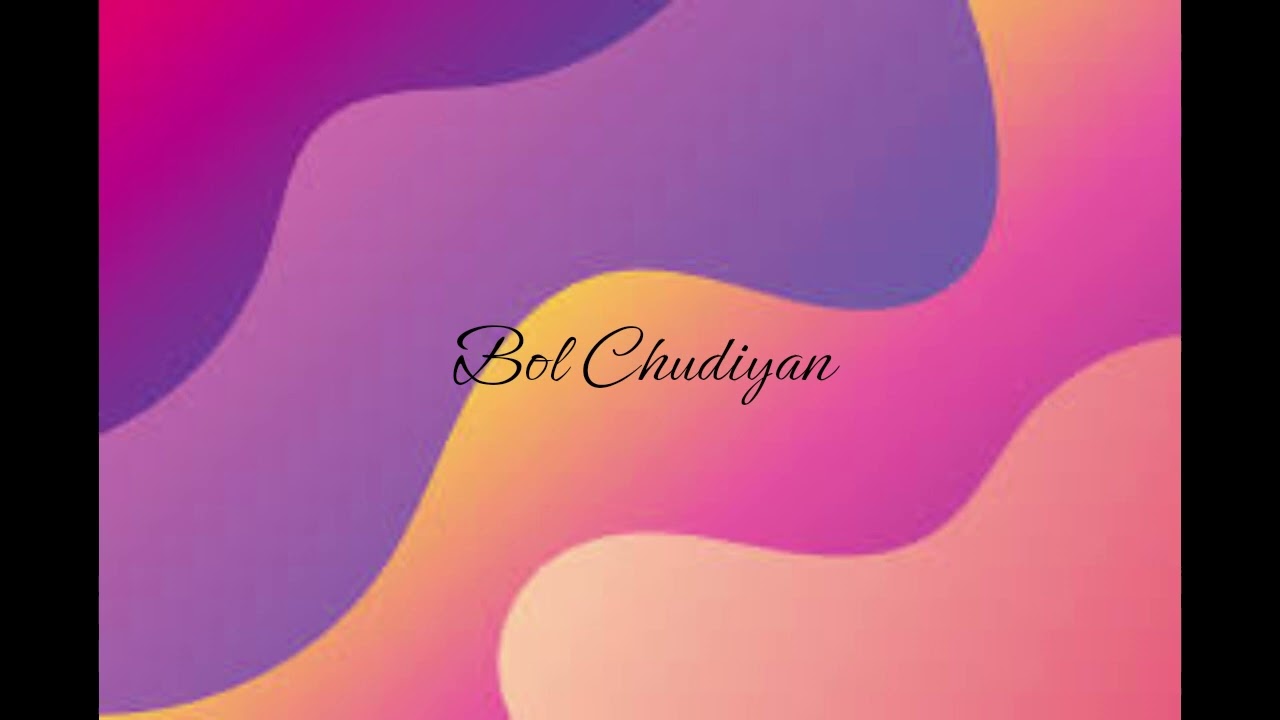 Bole Chudiyan (Vocals Only/ Acapella)
